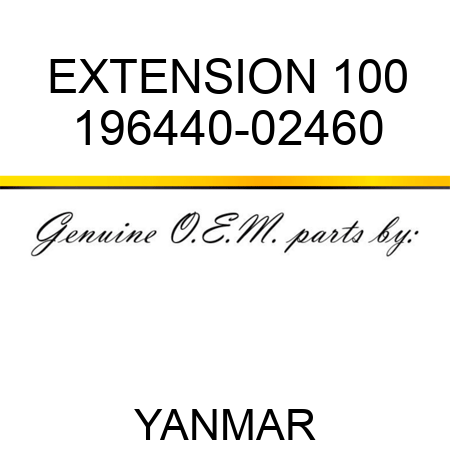 EXTENSION, 100 196440-02460