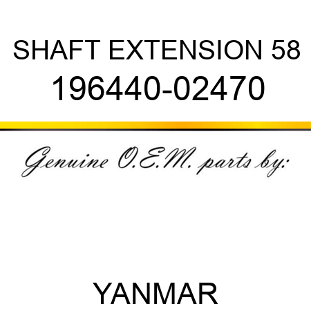 SHAFT, EXTENSION 58 196440-02470