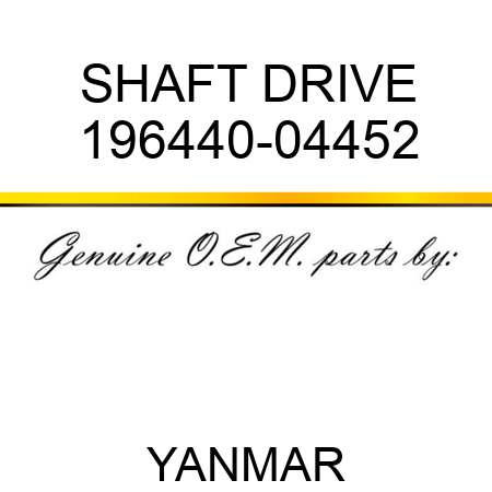 SHAFT, DRIVE 196440-04452