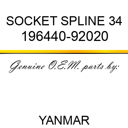SOCKET, SPLINE 34 196440-92020