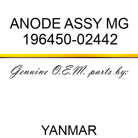 ANODE ASSY, MG 196450-02442
