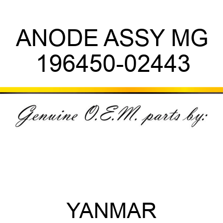 ANODE ASSY, MG 196450-02443