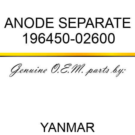 ANODE, SEPARATE 196450-02600