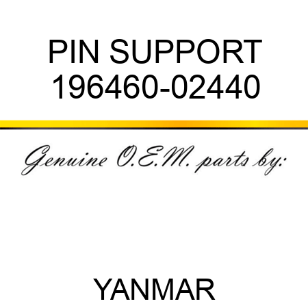 PIN, SUPPORT 196460-02440