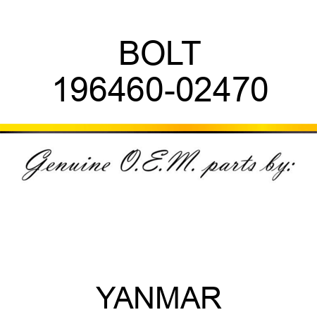 BOLT 196460-02470