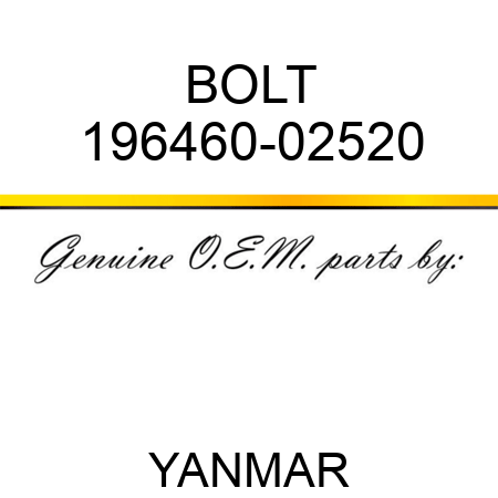 BOLT 196460-02520