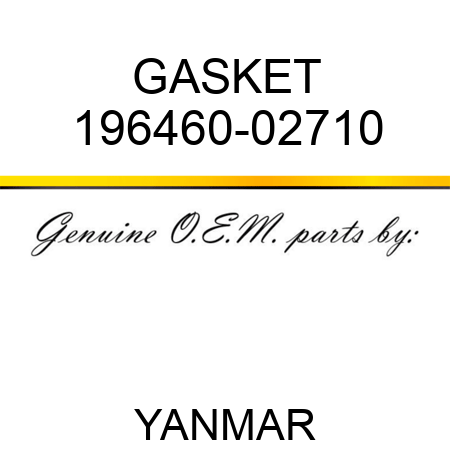 GASKET 196460-02710