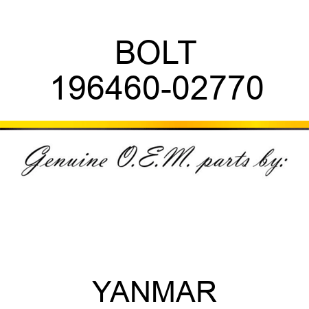 BOLT 196460-02770