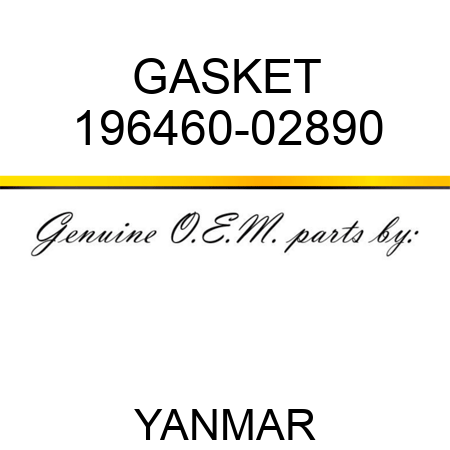 GASKET 196460-02890