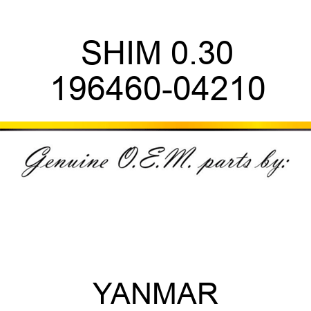 SHIM, 0.30 196460-04210