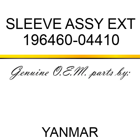 SLEEVE ASSY, EXT 196460-04410