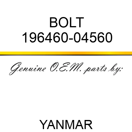 BOLT 196460-04560