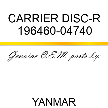 CARRIER, DISC-R 196460-04740