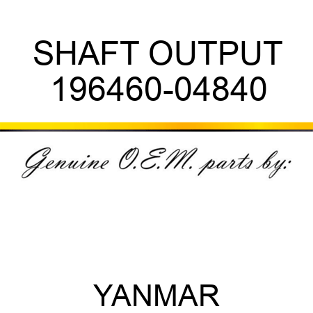 SHAFT, OUTPUT 196460-04840