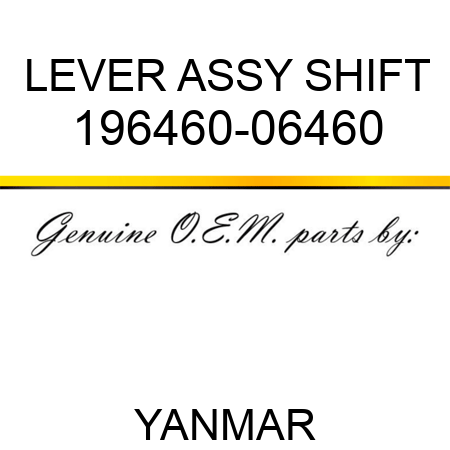 LEVER ASSY, SHIFT 196460-06460