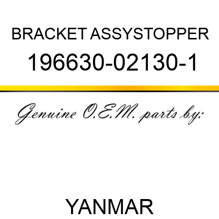 BRACKET ASSY,STOPPER 196630-02130-1
