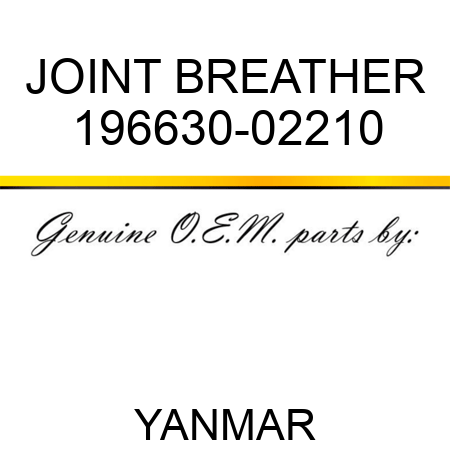 JOINT, BREATHER 196630-02210
