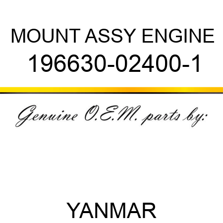 MOUNT ASSY, ENGINE 196630-02400-1