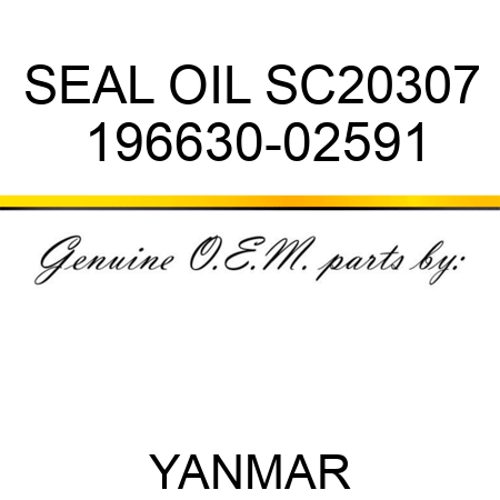 SEAL, OIL SC20307 196630-02591