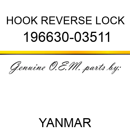 HOOK, REVERSE LOCK 196630-03511