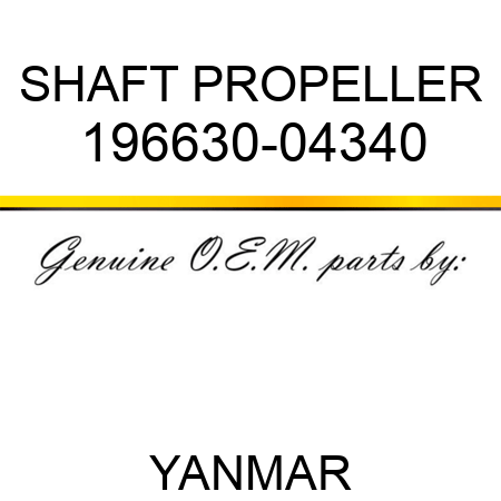 SHAFT, PROPELLER 196630-04340