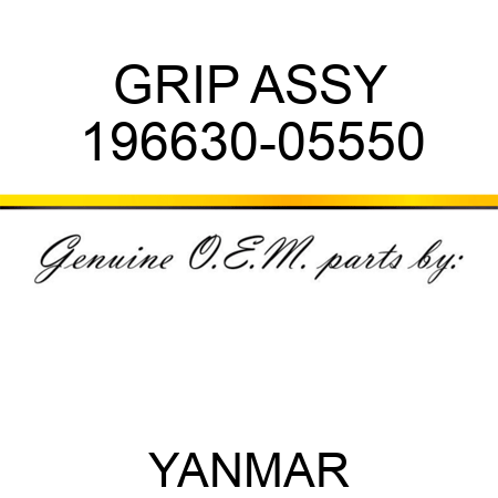GRIP ASSY 196630-05550