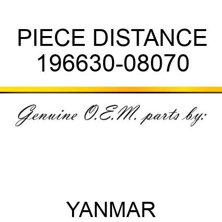 PIECE, DISTANCE 196630-08070