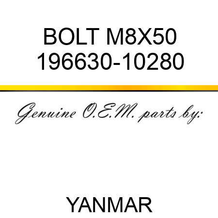 BOLT, M8X50 196630-10280