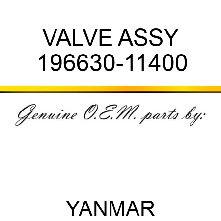 VALVE ASSY 196630-11400