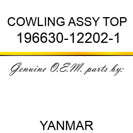 COWLING ASSY, TOP 196630-12202-1