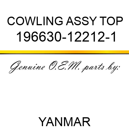 COWLING ASSY, TOP 196630-12212-1