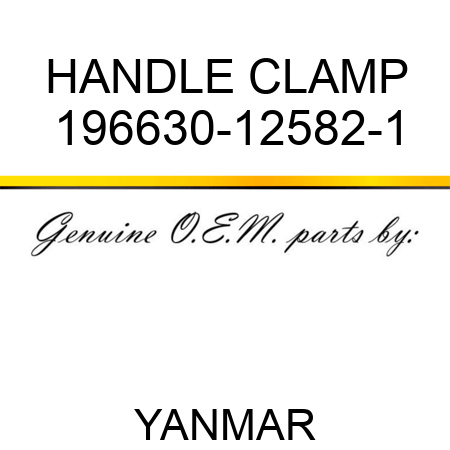 HANDLE, CLAMP 196630-12582-1