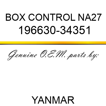 BOX, CONTROL NA27 196630-34351