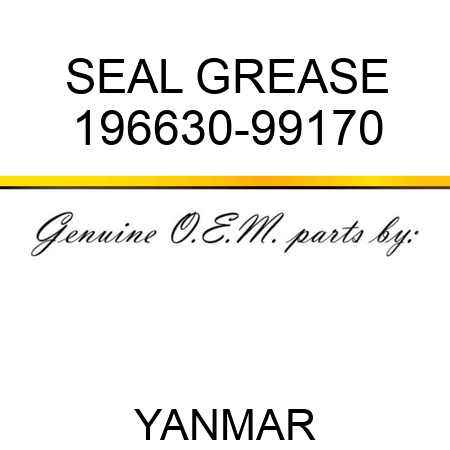 SEAL, GREASE 196630-99170