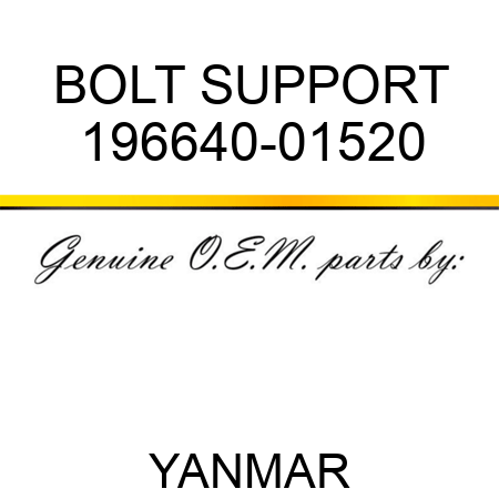 BOLT, SUPPORT 196640-01520