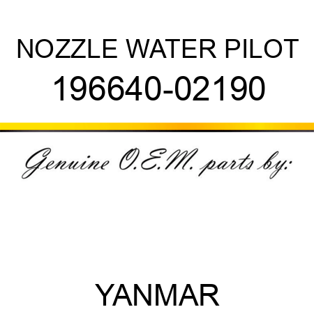 NOZZLE, WATER PILOT 196640-02190