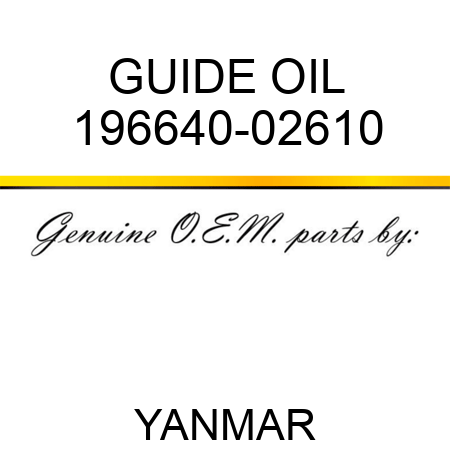 GUIDE, OIL 196640-02610