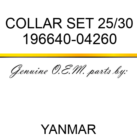 COLLAR SET, 25/30 196640-04260