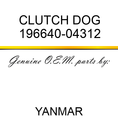 CLUTCH, DOG 196640-04312