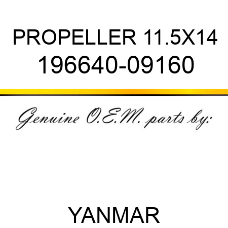 PROPELLER, 11.5X14 196640-09160