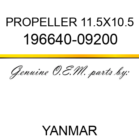 PROPELLER, 11.5X10.5 196640-09200