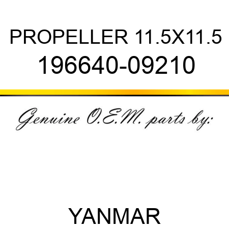 PROPELLER, 11.5X11.5 196640-09210