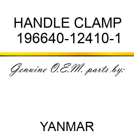 HANDLE, CLAMP 196640-12410-1