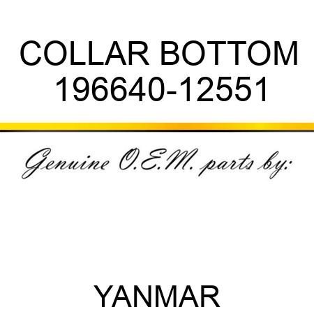 COLLAR, BOTTOM 196640-12551