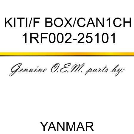 KIT,I/F BOX/CAN1CH 1RF002-25101