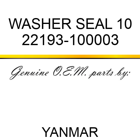 WASHER, SEAL 10 22193-100003