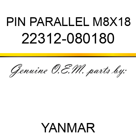 PIN, PARALLEL M8X18 22312-080180