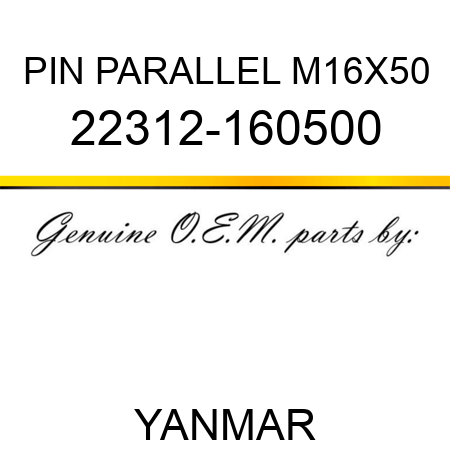 PIN, PARALLEL M16X50 22312-160500