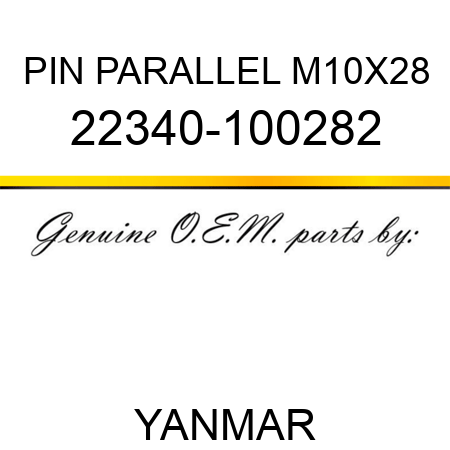 PIN, PARALLEL M10X28 22340-100282