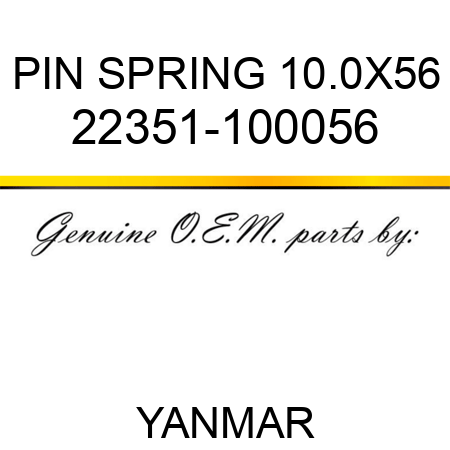PIN, SPRING 10.0X56 22351-100056